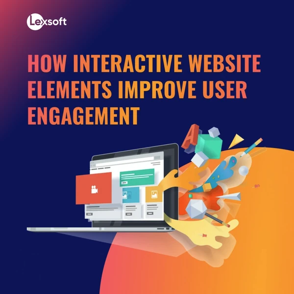Illustration titled How Interactive Website Elements Improve User Engagement